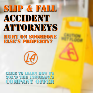 LA-LAW, LLC 30x on slip and fall